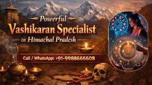 Vashikaran-Specialist-in-Himachal-Pradesh