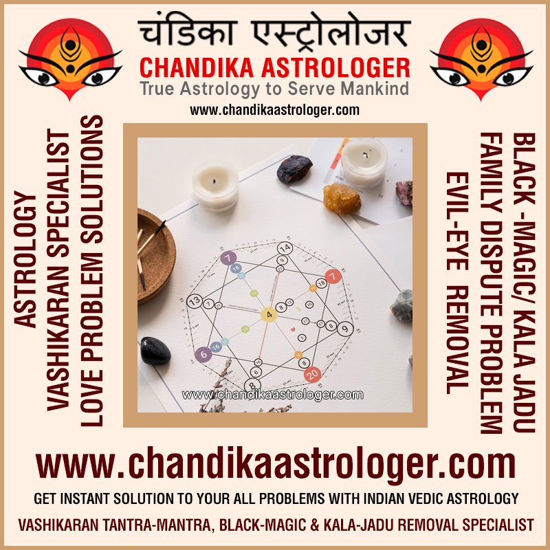 Best Astrologer, Love Marriage Problems, Vashikaran Mantra, Kala Jadu Black Magic Specialist in India https://www.chandikaastrologer.com