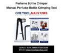 Perfume Bottle Crimper | Manual Perfume Bottle Crimping Tool
